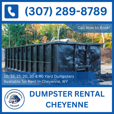 Affordable Dumpster Rental Services in Cheyenne, Wyoming - Quick & Reliable - DDD Dumpster Rental Cheyenne